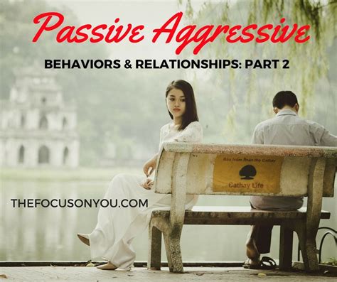 Passive Aggressive Behaviors Relationships Part Passive Aggressive Behavior Passive