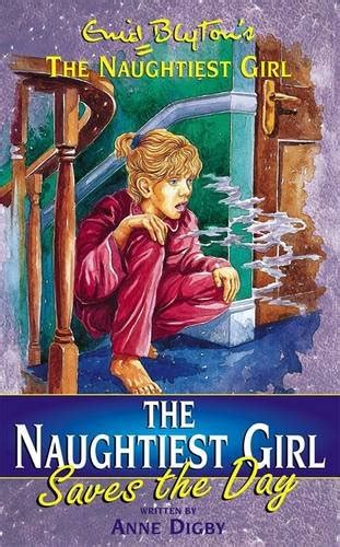 librarika naughtiest girl saves the day enid blyton s the naughtiest girl