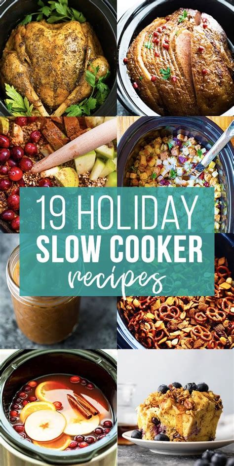 19 Holiday Slow Cooker Recipes Slow Cooker Holiday Recipes Slow