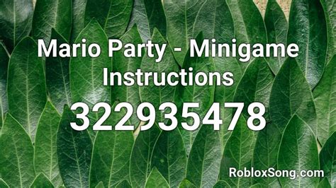 Mario Party - Minigame Instructions Roblox ID - Roblox music codes