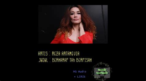 Reza Artamevia Berharap Tak Berpisah Hq Audio Lirik Youtube