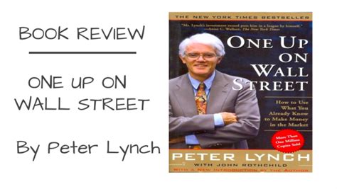 One Up On Wall Street By Peter Lynch Book Review Trade Brains