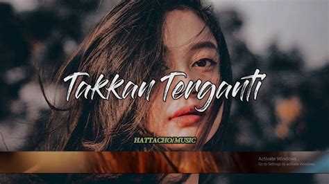 Lirik Takkan Terganti Cover By Salshabilla Youtube