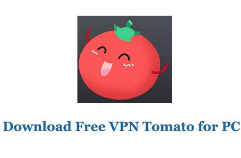 Download Free Vpn Tomato For Pc Windows 1087 And Mac Trendy Webz
