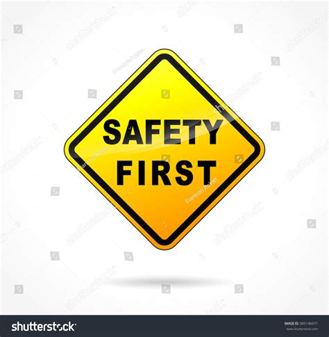 Illustration Safety First Yellow Sign Stock Vector 585146977 Shutterstock