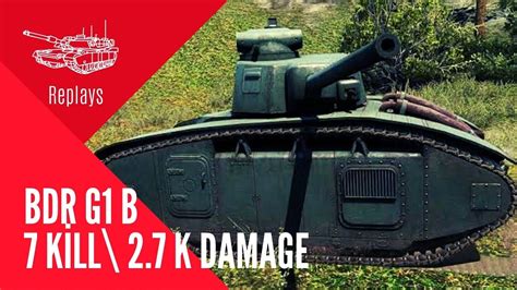 World Of Tanks Blitz Bdr G1 B 7 Kills 27k Dmg Youtube