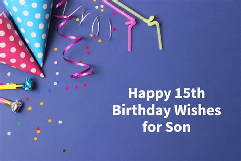 125 Birthday Wishes For Your Son For A Happy Day Parade 60 Off