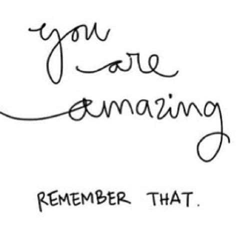 You Are Amazing Pictures Photos And Images For Facebook Tumblr