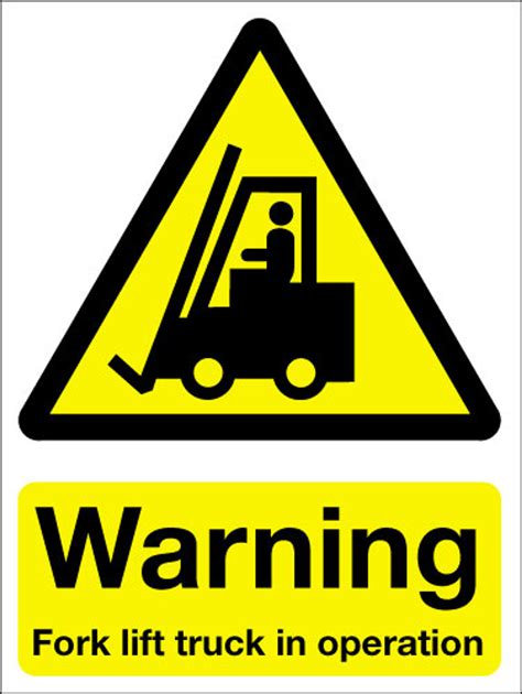 Warning Fork Lift Truck In Operation Sign Signs 2 Safety