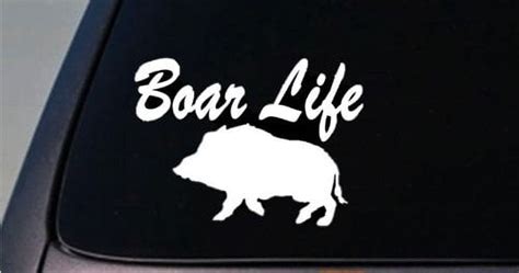 Boar Life Wild Hog Sticker Razorback Pig Hog Hogger Hunter Bay Dogs