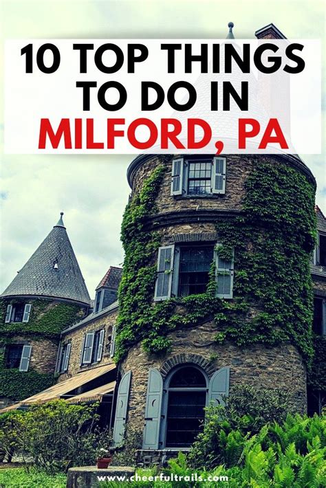 10 Top Things To Do In Milford Pa Poconos Cheerful Trails