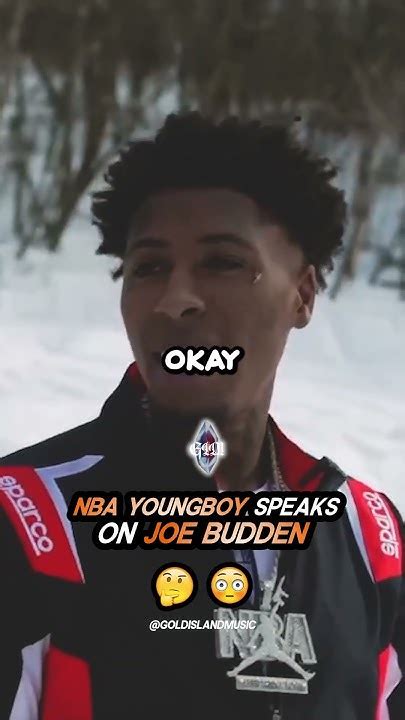 Nba Youngboy Speaks On Joe Budden 🤔 Youtube