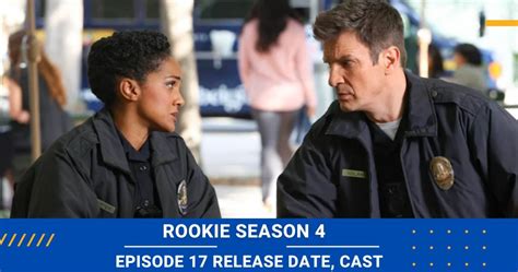 Rookie Season Episode Cast Meet The Special Guest Stars Release Date Status Plot More