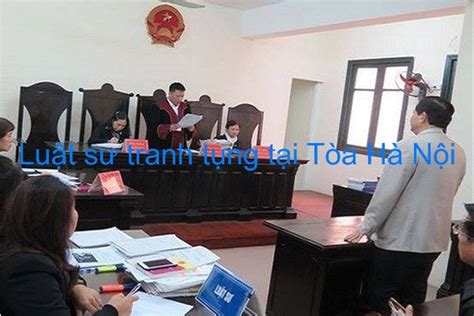 Luật Sư Tranh Tụng Tại Hà Nội Tư Vấn Kiện Tụng Tranh Chấp Uy Tín Luật L24h