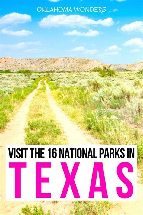 The 16 National Parks In Texas Why And How To Visit Each One North