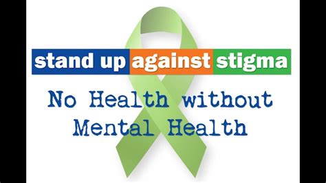 stand up against stigma no health without mental health youtube