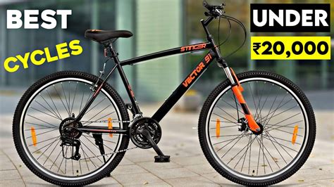 Best Cycle Under 20000 In India Best Bicycle Under 20000 In India