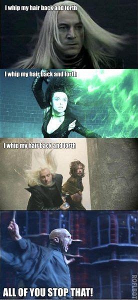 I Whip My Hair Harry Potter Humor Funny Lucius Malfoy Bellatrix