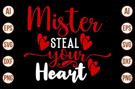 Mister Steal Your Heart Svg Graphic by creativemomenul022 · Creative