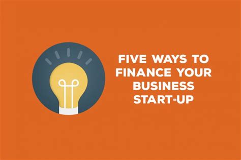 Five Ways To Finance Your Business Start Up Talented Ladies Club
