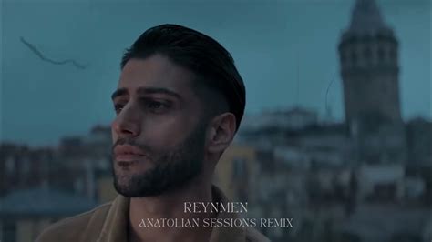 Reynmen Pare Anatolian Sessions Remix Youtube