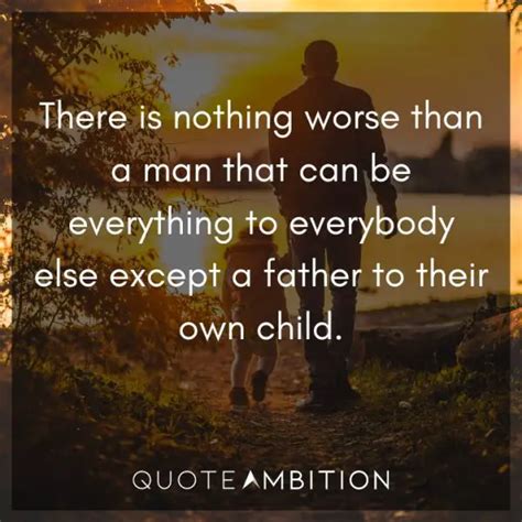 30 absent father quotes that ll serve as your wake up call
