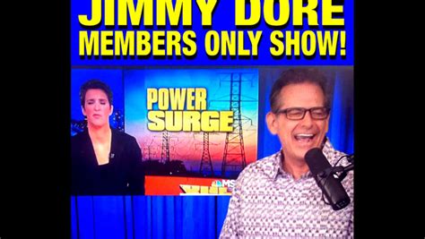 Jimmy Dore — Members Only Show Oct 14th Jimmy Dores Official Website