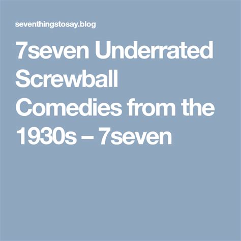 7seven Underrated Screwball Comedies From The 1930s 7seven Comedy
