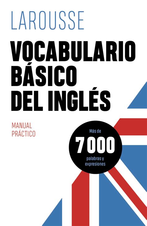 Vocabulario Básico Del Inglés Larousse Editorial