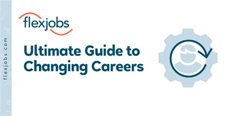 Flexjobs Ultimate Guide To Changing Careers Flexjobs