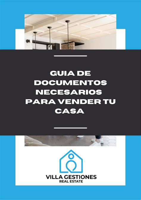 Guía de documentos necesarios para vender tu casa Carlos Gonzalez