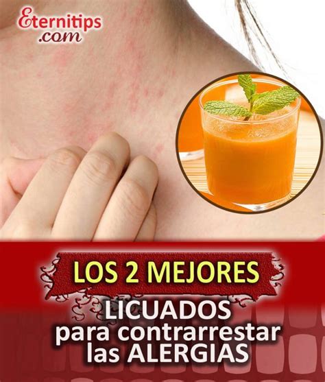 Licuados Y Remedios Naturales Contra Las Alergias Eternitips