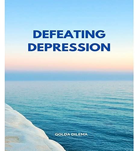 Defeating Depression Ebook Dilema Golda Books