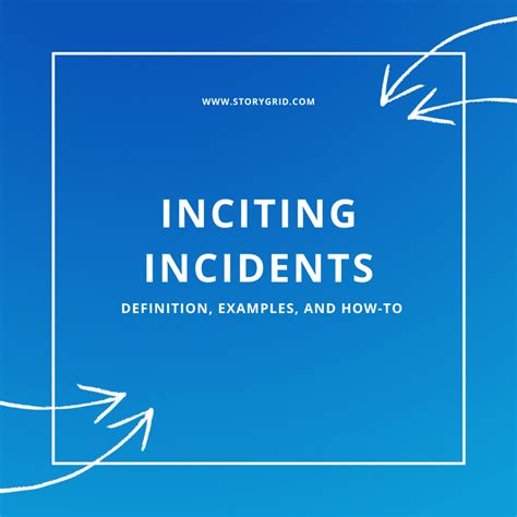 Inciting Incident Definition And 6 Examples To Start Your Story