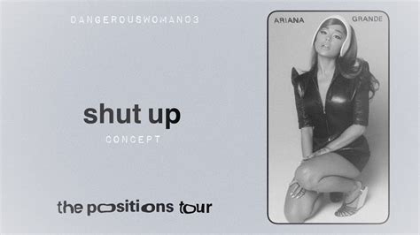 Ariana Grande Shut Up The Positions Tour Concept Youtube