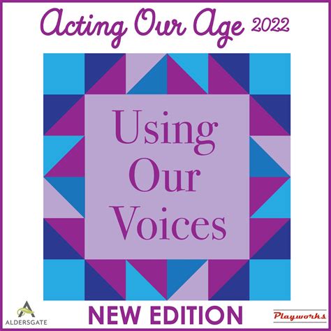 acting our age 2022 using our voices blumenthal performing arts