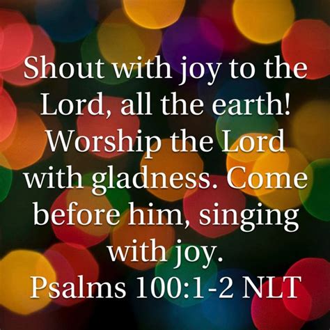 Psalms 1001 2 Shout With Joy To The Lord All The Earth Worship The