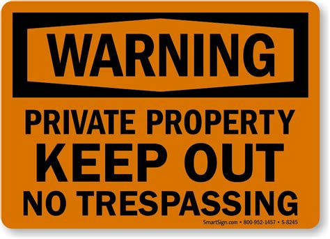 Private Property Keep Out No Trespassing Sign Warning Sign Sku S 8245