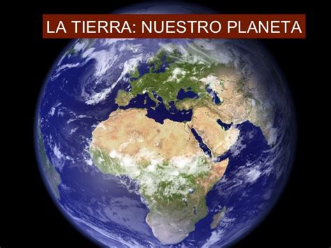 Tema 3 Nuestro Planeta La Tierra