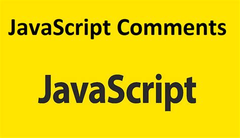 Javascript Comments With Examples Learn Javascript