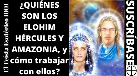 Te 2144 ¿quiénes Son Los Elohim Hércules Y Amazonia Y Cómo Trabajar