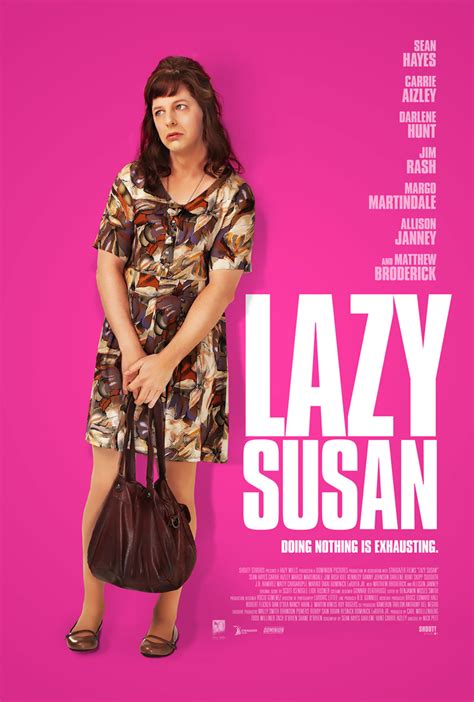 Lazy Susan A One Note Character Comedy