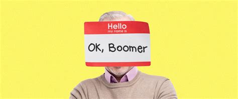 What Guys Named Boomer Think Of Ok Boomer