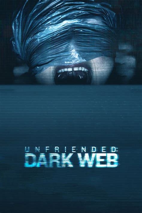 Dark web 2018 bluray 480p & 720p mp4 full movie download 300mb, unfriended: Watch Unfriended: Dark Web Online Full Movie - RARBG