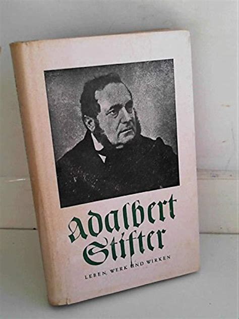 Adalbert Stifter Von Michels Josef Zvab