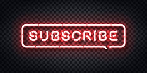 Premium Vector Realistic Neon Sign Of Subscribe Logo For Template