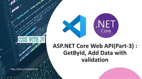 Asp Net Core Web Api Rest Api Part Getbyid And Add With Validation