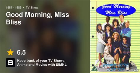 Good Morning Miss Bliss Tv Series 1987 1989