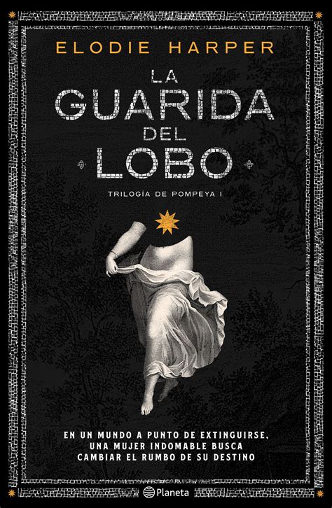 La Guarida Del Lobo Trilogía De Pompeya I Harper Elodie Libro En