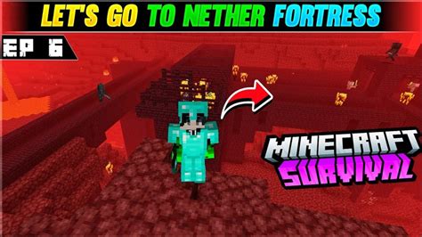 Minecraft Survival Lets Go To Nether Fortress Survival Ep 6 Hindi Creepergg